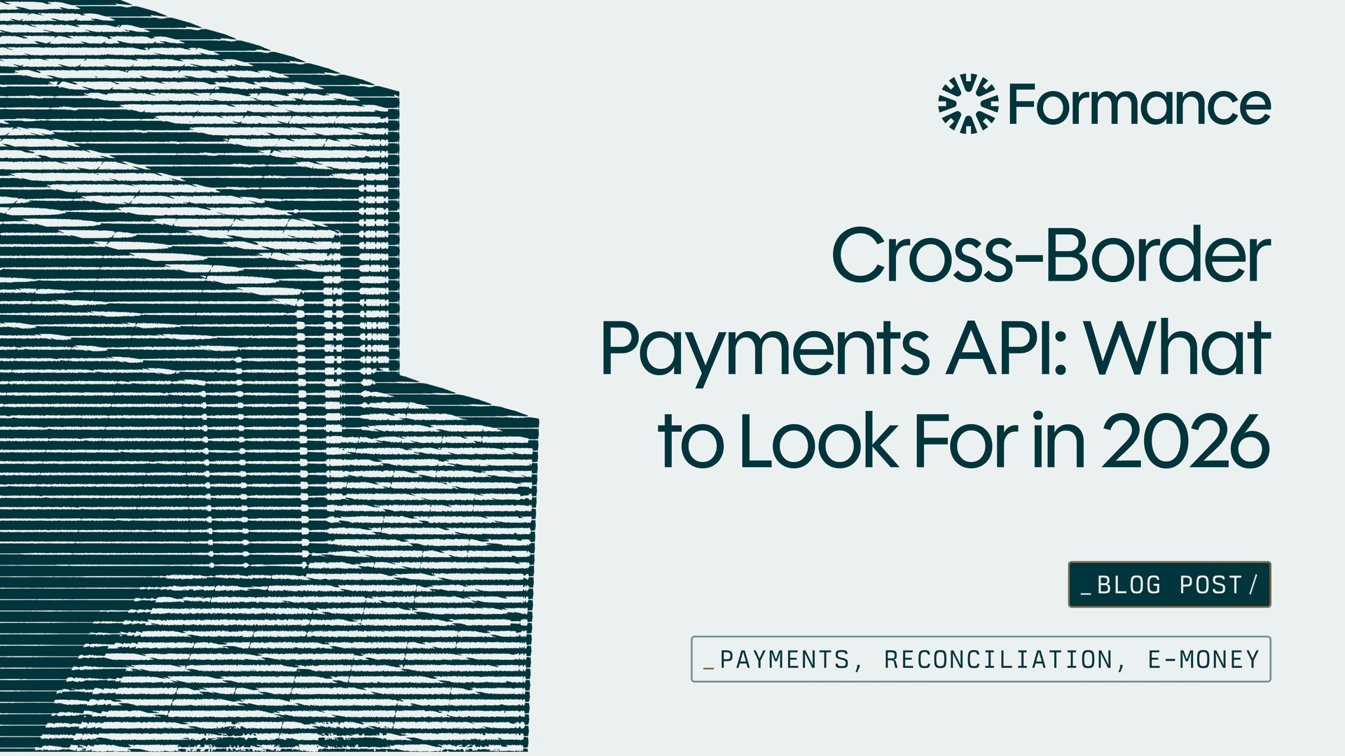 Cross-Border Payments API: What to Look For in 2026 