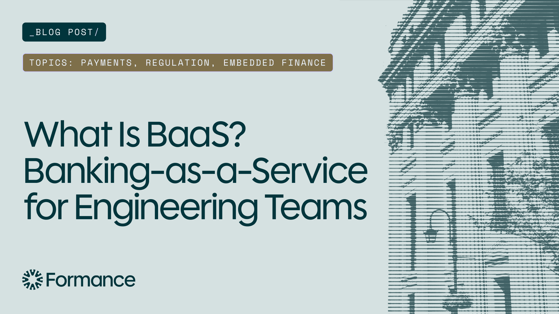 What Is BaaS? Banking-as-a-Service for Engineering Teams
