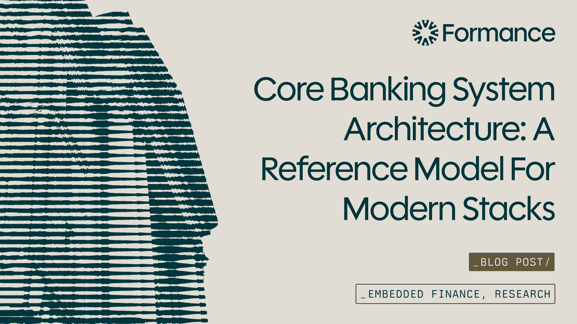 Core Banking System Architecture: A Reference Model For Modern Stacks