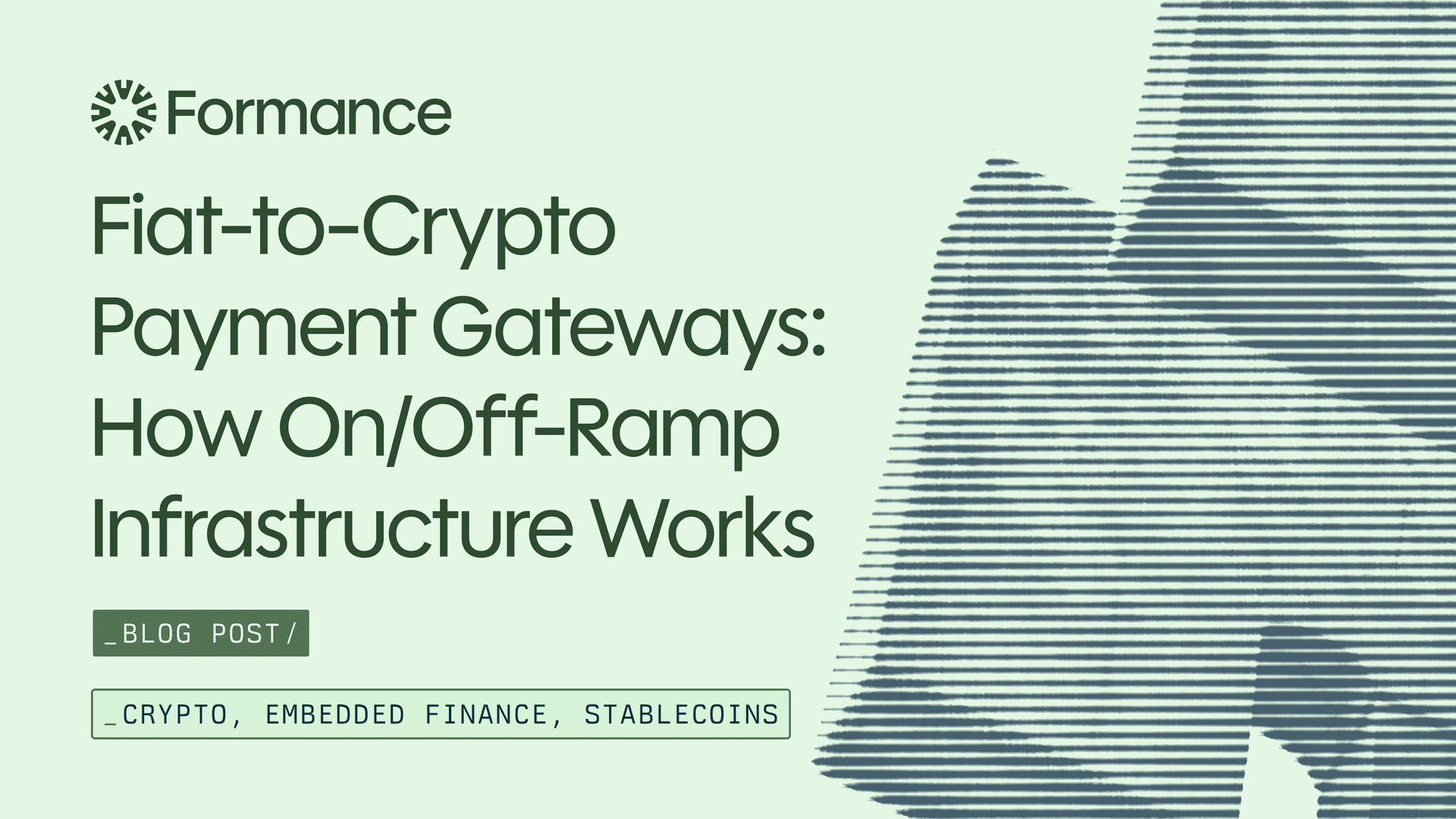 Fiat-to-Crypto Payment Gateways: How On/Off-Ramp Infrastructure Works