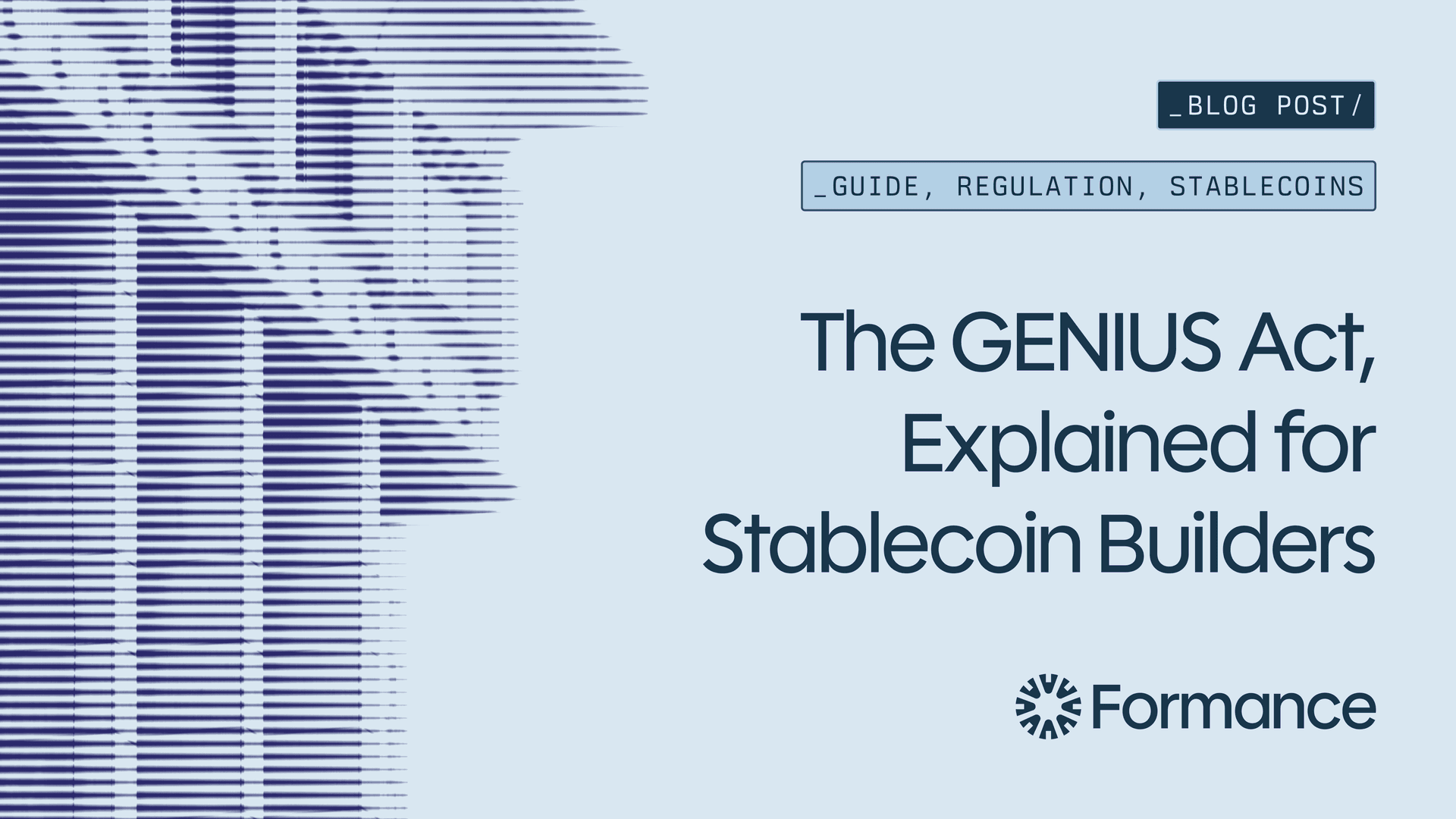 The GENIUS Act, Explained for Stablecoin Builders