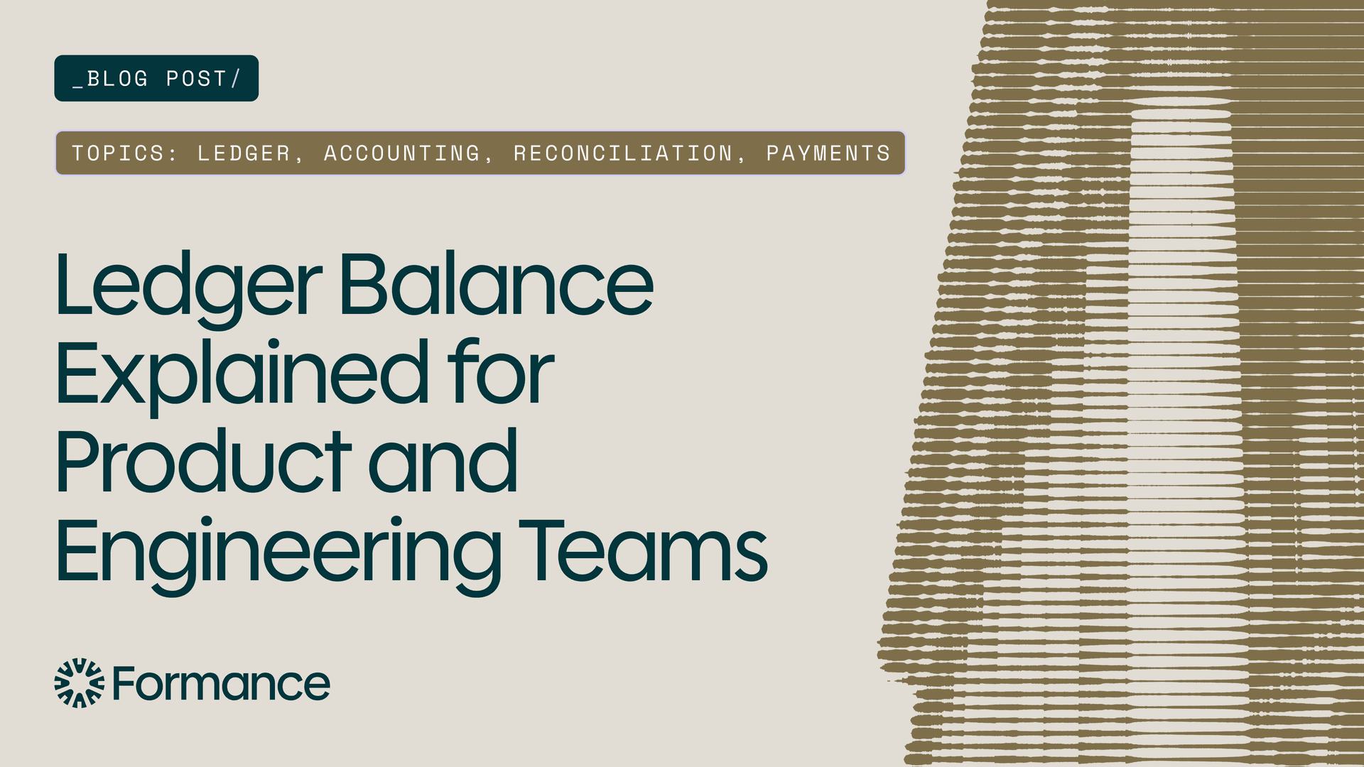 Ledger Balance Explained for Product and Engineering Teams