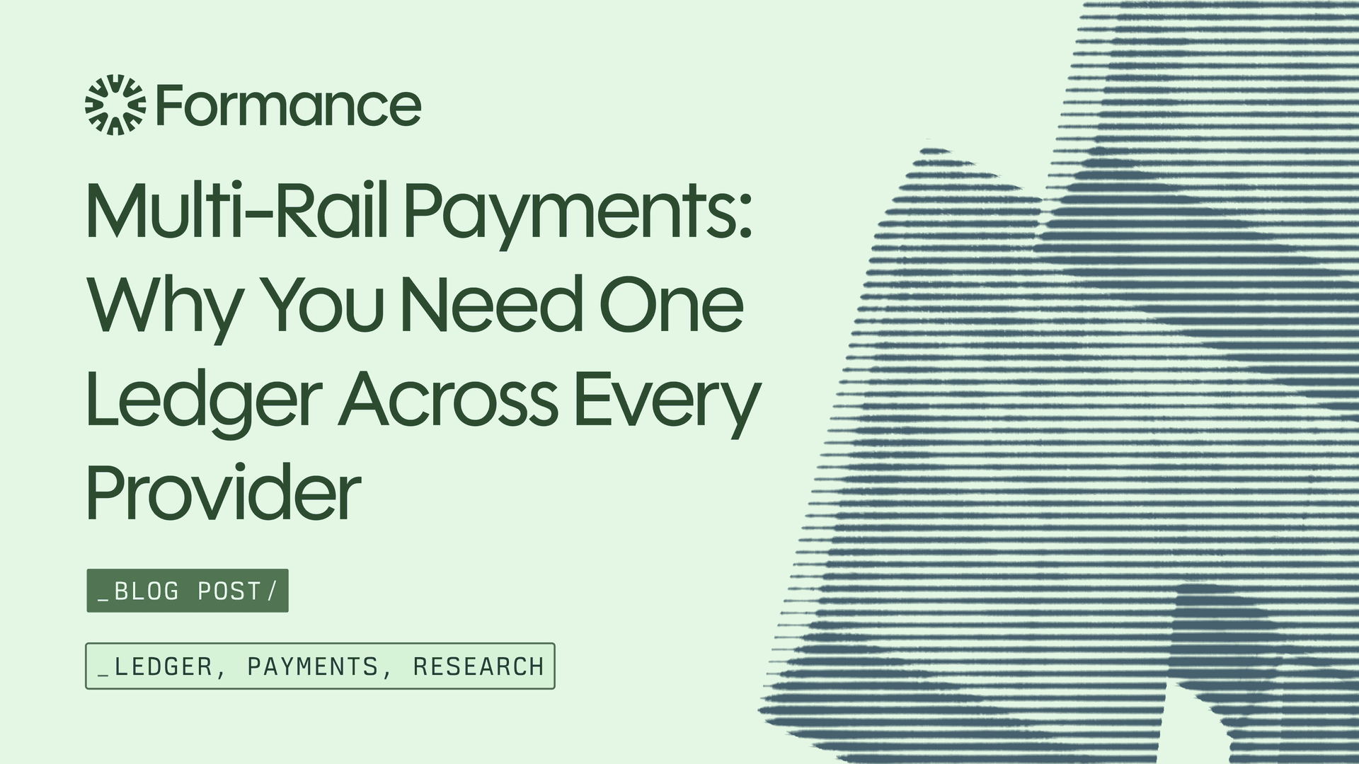 Multi-Rail Payments: Why You Need One Ledger Across Every Provider