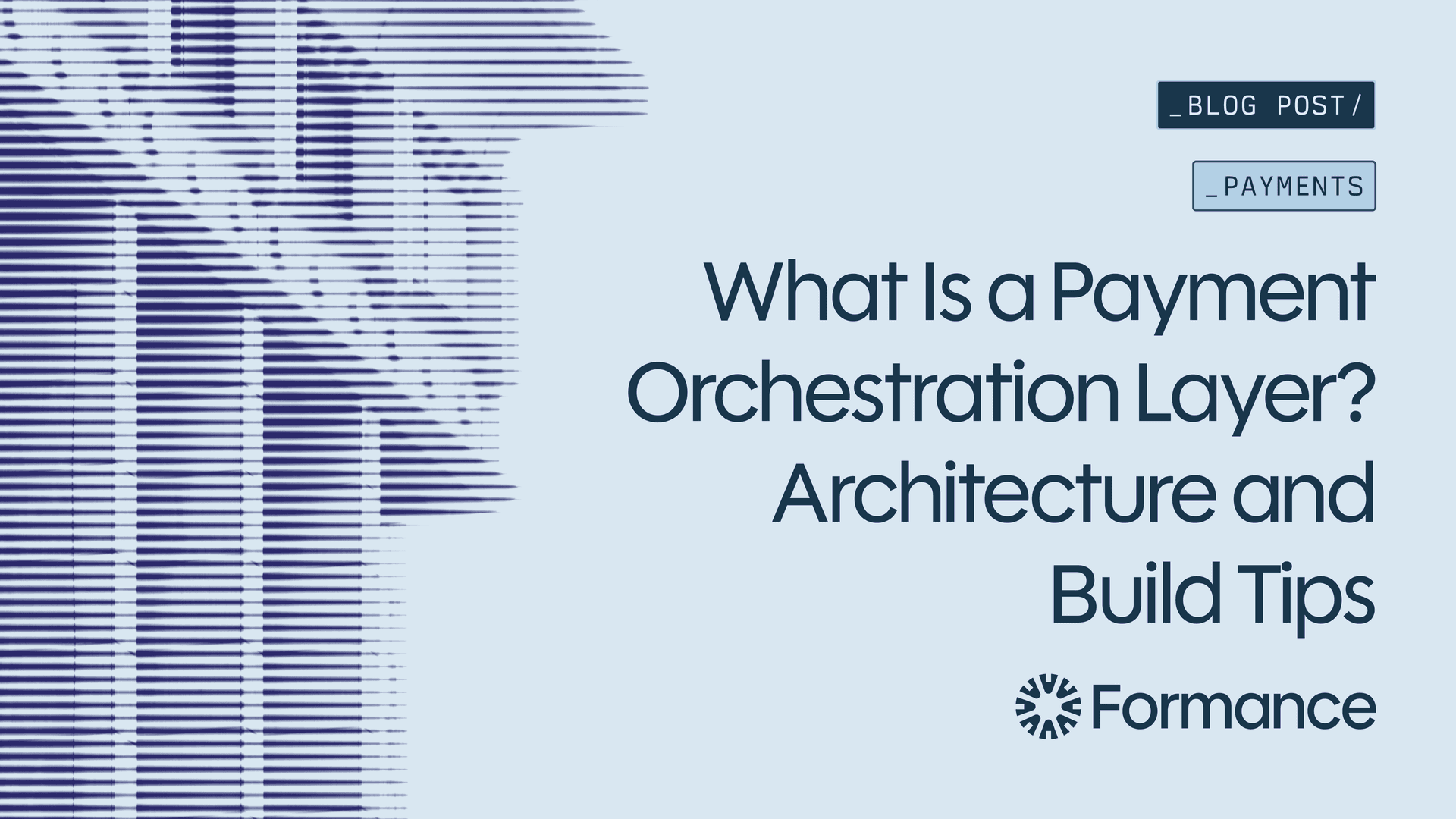 What Is a Payment Orchestration Layer? Architecture and Build Tips
