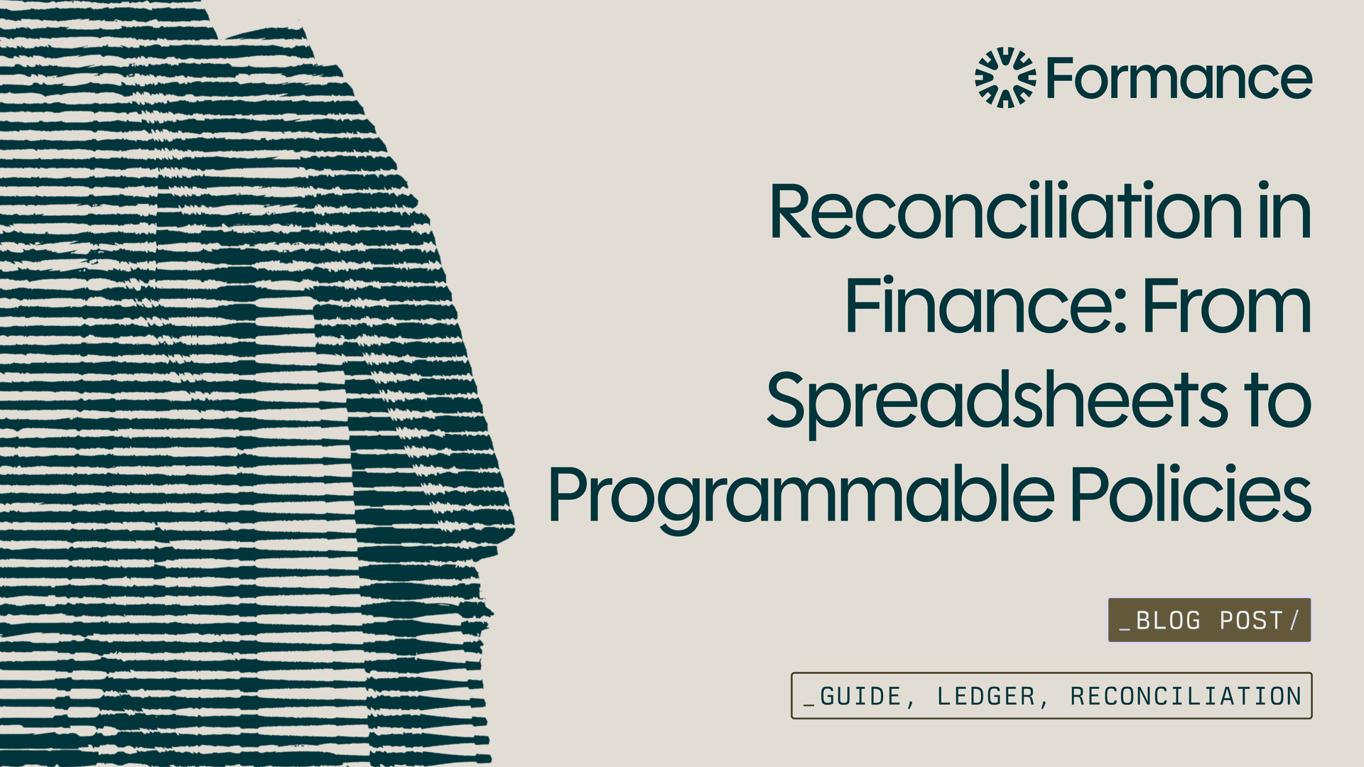 Reconciliation in Finance: From Spreadsheets to Programmable Policies