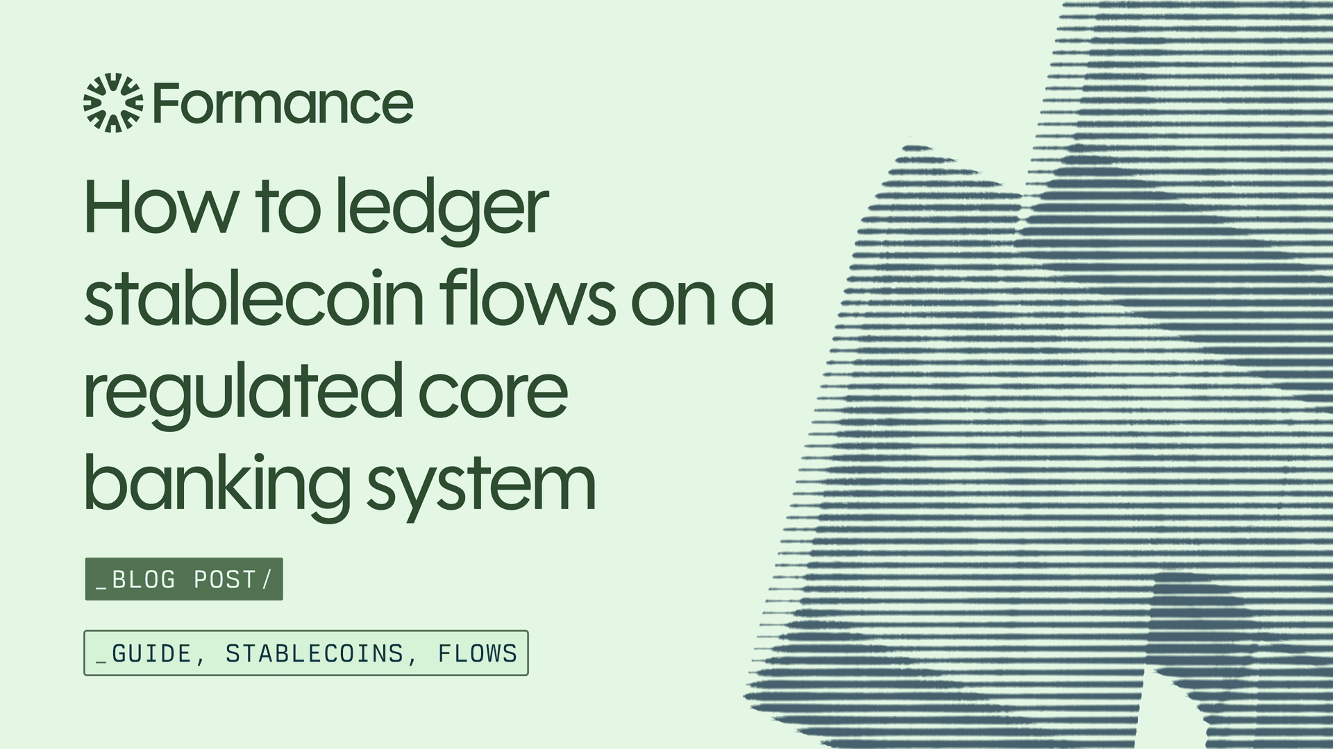 How to ledger stablecoin flows on a regulated core banking system