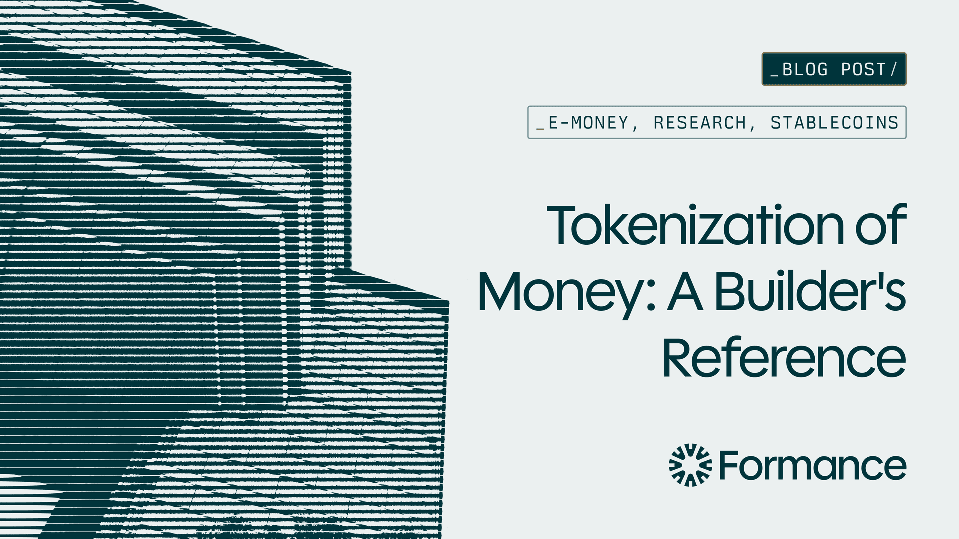 Tokenization of Money: A Builder's Reference