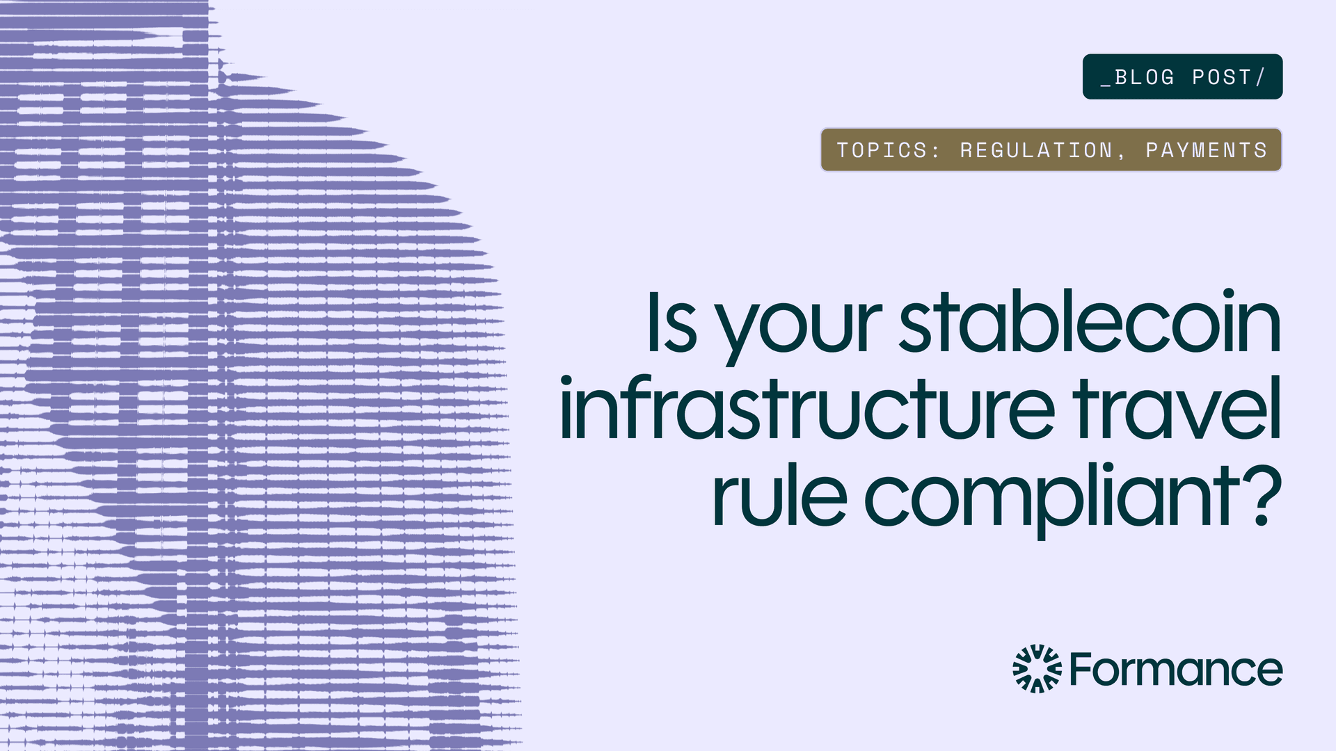 When the Travel Rule Meets Stablecoins
